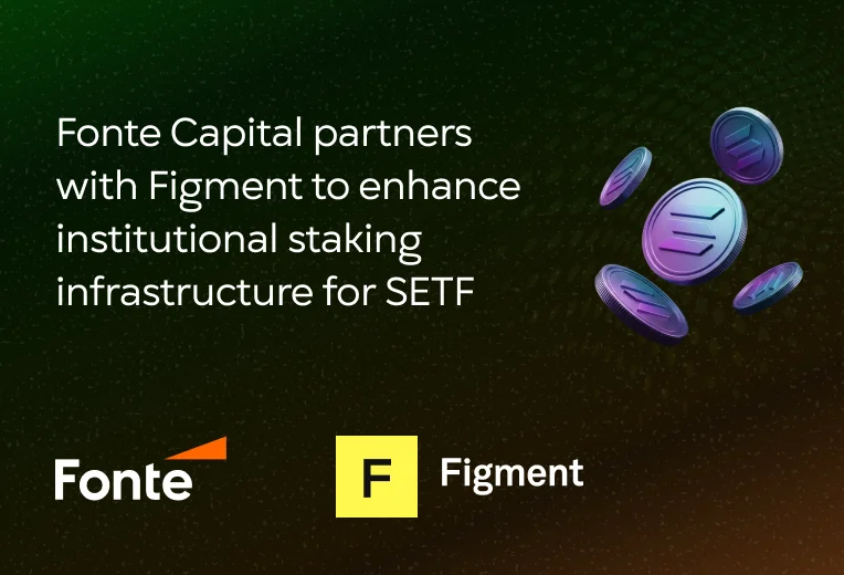 Fonte Capital strengthens institutional infrastructure of the Fonte Solana ETF through partnership with Figment