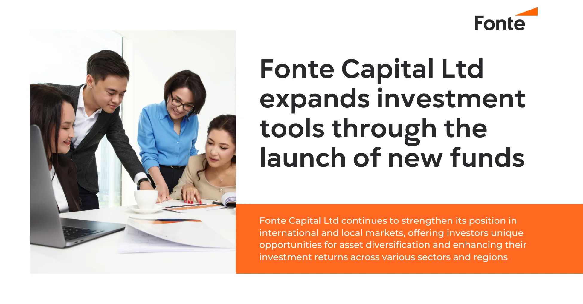 Fonte Capital Ltd expands investment tools through the launch of new funds