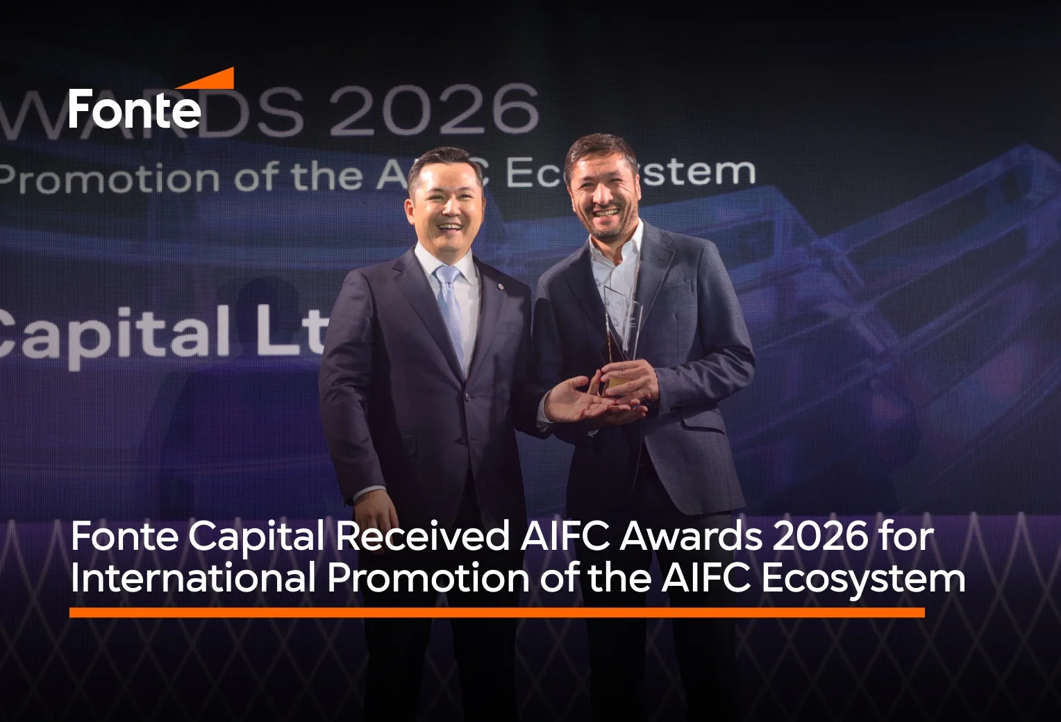 Fonte Capital Receives AIFC Awards 2026 for International Promotion of the AIFC Ecosystem